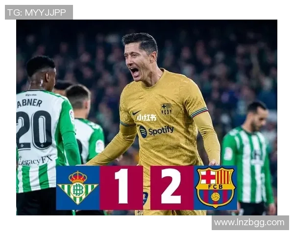 巴萨与皇家贝蒂斯激战回顾精彩集锦尽在8月26日对决中